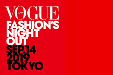「VOGUE FASHION’S NIGHT OUT 2019」 MARK ＆ LONA 表参道ヒルズ店今年も参加決定