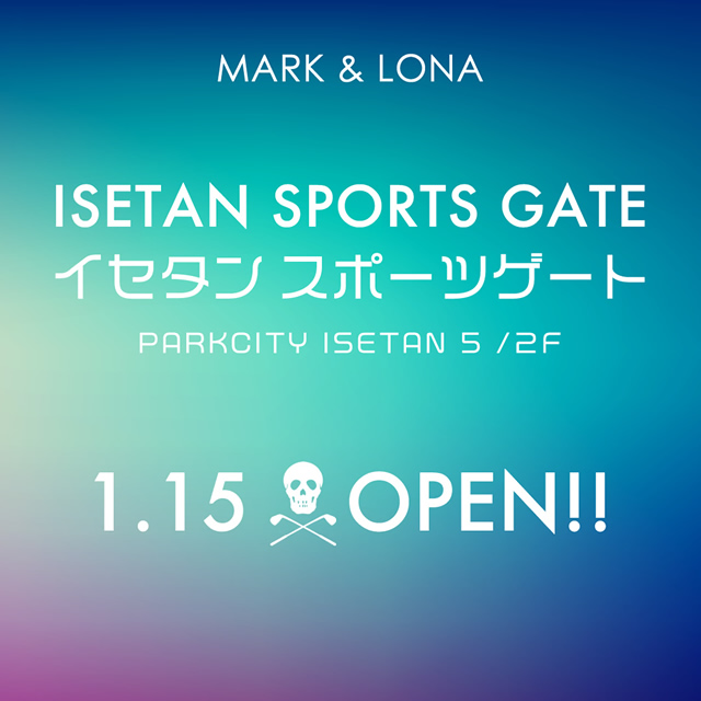 ISETAN SPORTS GATE リフレッシュオープン! | MARK & LONA - マーク