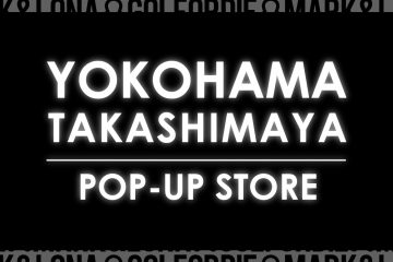 横浜髙島屋ポップアップストア特別企画